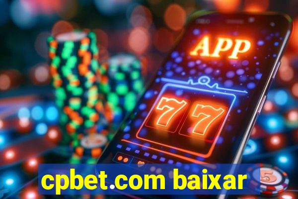 cpbet.com baixar